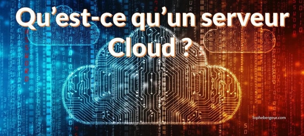 Qu'est-ce qu'un hébergement de serveur cloud