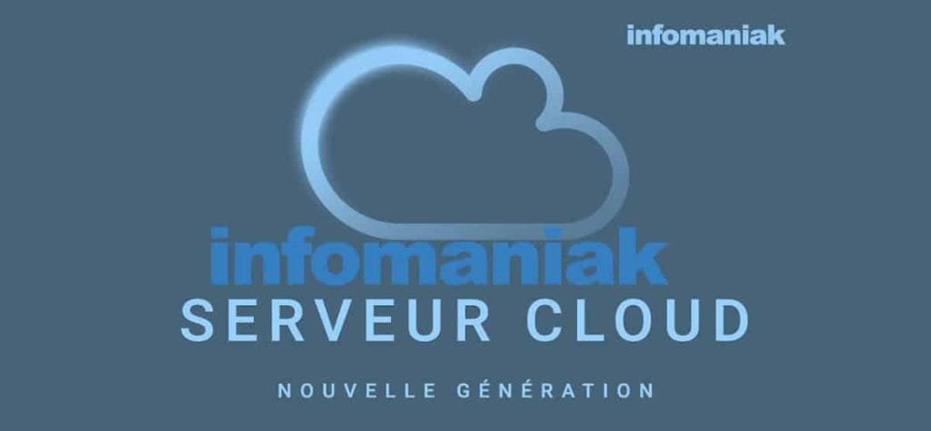 Serveur cloud chez Infomaniak 