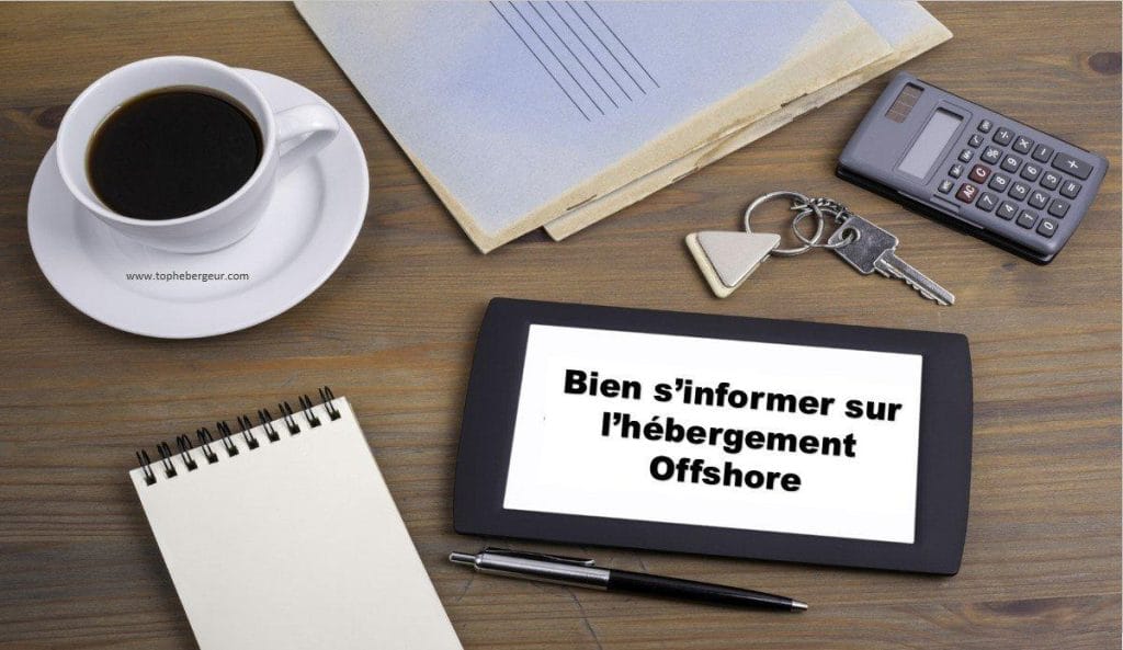 Bien s'informer sur l'hébergement Web Offshore