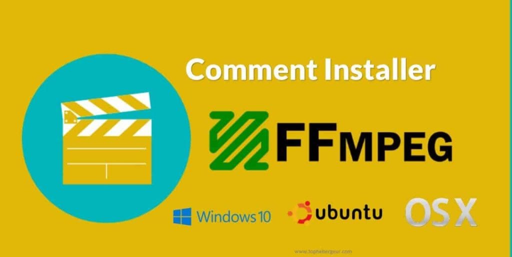 Comment installer FFmpeg