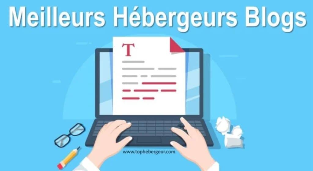 Meilleurs hébergeurs de Blog