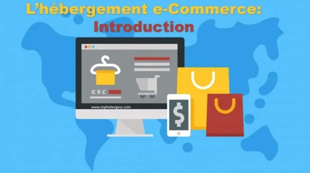 Qu'est-ce que l'Hébergement E-commerce ?