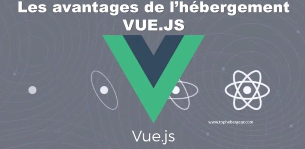 Les avantages de l’hébergement Vue.js