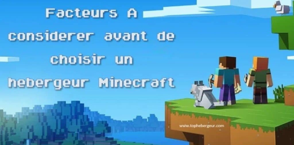 Critères de Choix d'un Hébergeur de Serveur Minecraft