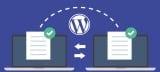 Transférer WordPress vers un nouvel hébergeur Web