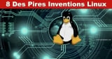 Les 8 pires inventions Linux de la décennie